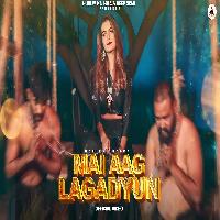 Mai Aag Lagadyun Raveena Bishnoi By Monika Sharma Poster